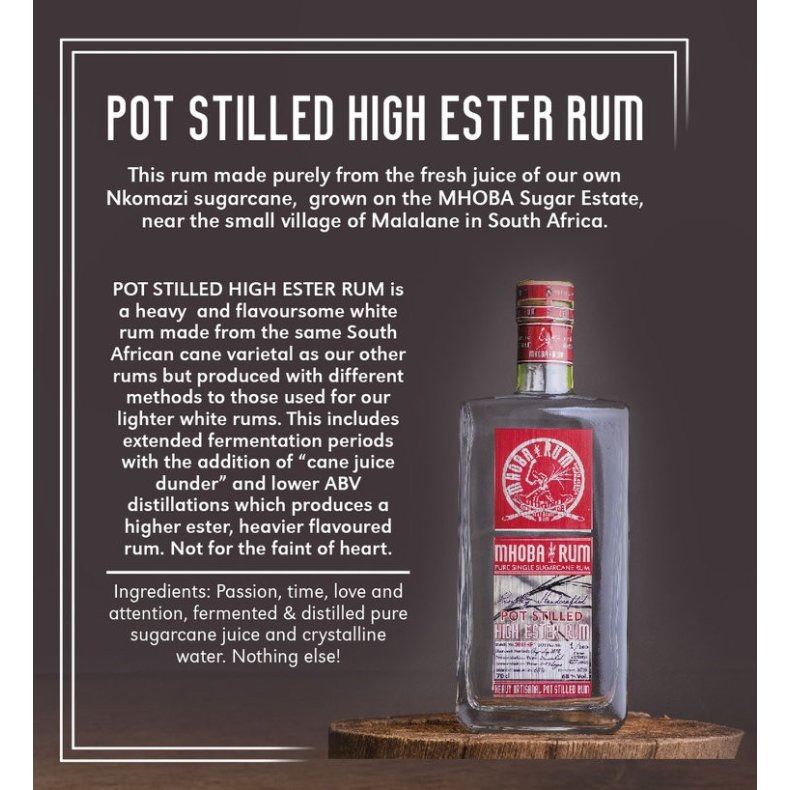 Mhoba White Pot Stilled High Ester Rum 74,40%